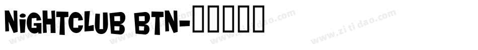 Nightclub BTN字体转换